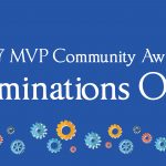 Blue Background with colorful cogs and white text reading: 2017 MVP Community Awards Nominations Open!