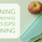 Gaining Preparedness Skills (GPS) training cover image - a white text box to the left with a planner book with a pen & pencil sitting on it to the right with the edge of an apple sitting on the table above the book.