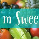 Text "I'm Sweet" on a highlight blue rectangle over a background of mixed fruit.