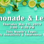 Image: Limes, lemons and icecubes are sitting on a blue picnic table. Glasses with yellow straws are filled with lemonade, ice, lemons, and limes. White text reads: Lemonade and Learn. Thursday May 16. 2019. 3 to 4:30 pm. This Month's Topic. Disability Sensitivity and Awareness Training.