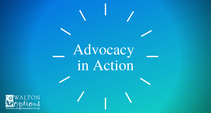 Header: blue background with white text centered reads: Advocacy in Action. The white Walton Options logo is in the bottom left corner