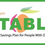 The Georgia STABLE logo: a white box with green border. An illustration of a peach in pink, peach and green colors is in the background with text over it: Georgia STABLE , Georgia's Savings Plan for People with Disabilities