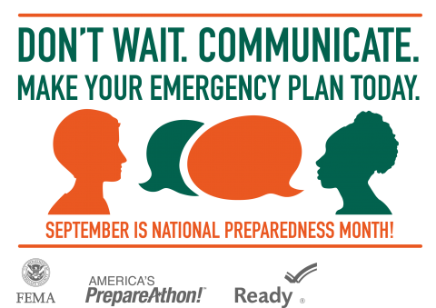 Logo: Don't Wait. Communicate. Make your emergency plan today. September is national preparedness month. Colors in orange and green with the silhouette of a man and woman and blank speech bubbles.